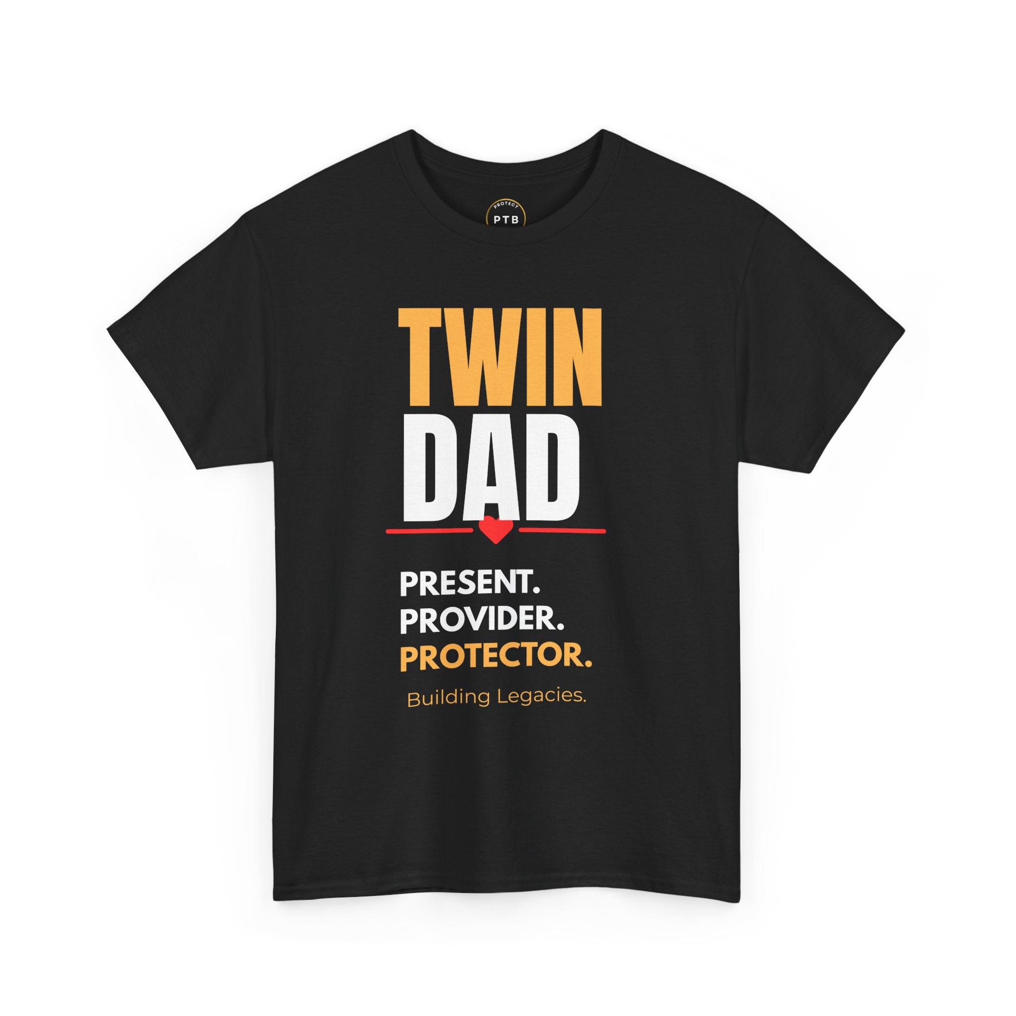 Twin Dad Tee — "Twin Dad: Present. Provider. Protector." Legacy T‑Shirt for Fathers