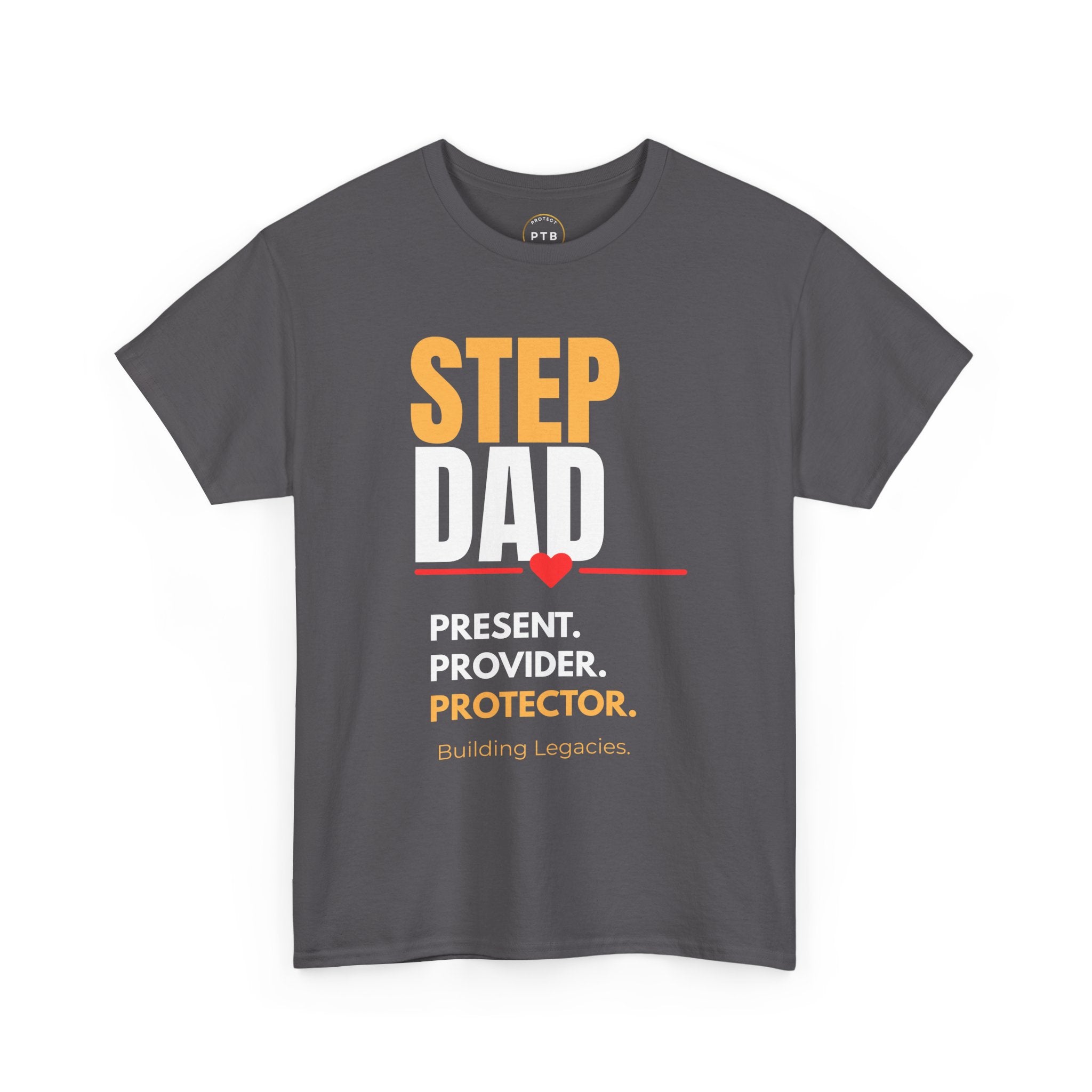 Step Dad T-Shirt — "Step Dad: Present. Provider. Protector." Inspirational Father's Day Tee