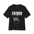 Father Tee — Present. Provider. Protector. Legacy T-Shirt