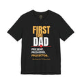 First Time Dad T-Shirt - "Present. Provider. Protector." Legacy Building Tee